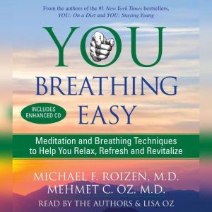 You Breathing Easy, Michael F. Roizen