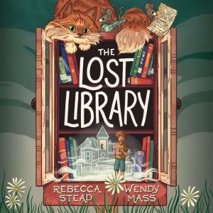 The Lost Library, Rebecca Stead