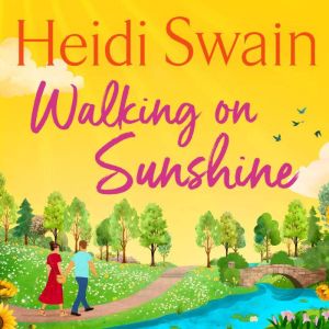 Walking on Sunshine, Heidi Swain