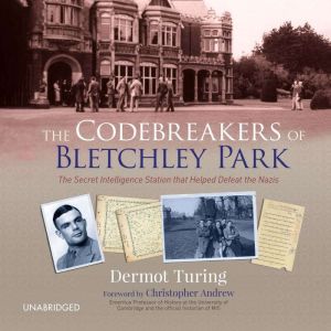 The Codebreakers of Bletchley Park, Dermot Turing