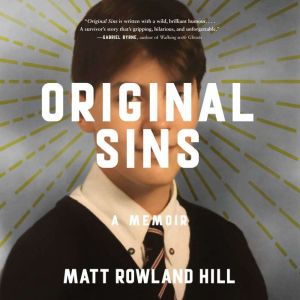 Original Sins: A Memoir