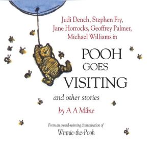 Pooh Goes Visiting and Other Stories, A.A. Milne