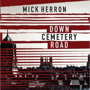 Down Cemetery Road, Mick Herron