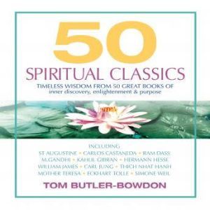 50 Spiritual Classics, Tom ButlerBowdon
