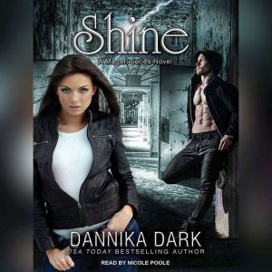 Shine, Dannika Dark