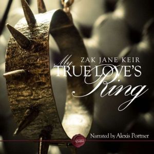 My True Loves Ring, Zak Jane Keir