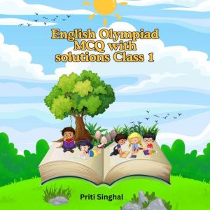 English Olympiad MCQ with solutions C..., Priti Singhal