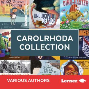 Carolrhoda Collection, various authors
