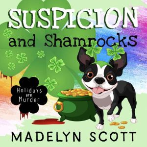 Suspicion and Shamrocks: St. Patrick's Day
