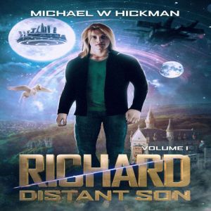 Richard: Distant Son: Distant Son