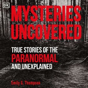 Mysteries Uncovered, Emily G. Thompson