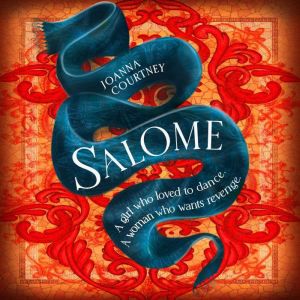 Salome: The woman behind the dance