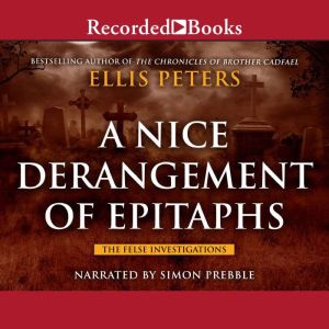 A Nice Derangement of Epitaphs, Ellis Peters