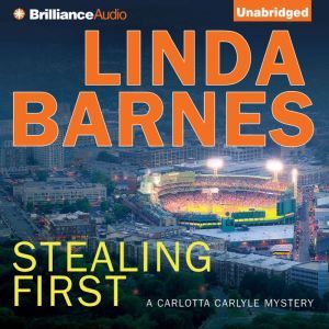 Stealing First, Linda Barnes