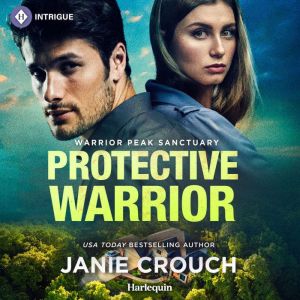 Protective Warrior, Janie Crouch