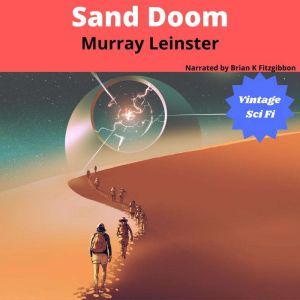 Sand Doom, Murray Leinster
