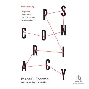 Conspiracy, Michael Shermer