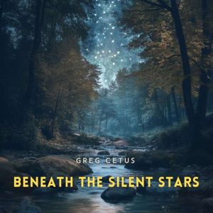 Beneath the Silent Stars: Cricket Chorus and Stream Ambience