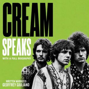 Cream Speaks, Geoffrey Giuliano