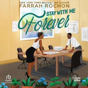 Stay With Me Forever, Farrah Rochon