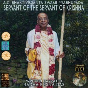 A.C. Bhaktivedanta Swami Prabhupada, Radha Krsna Das