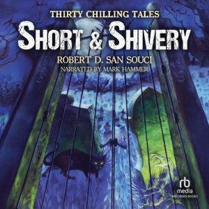 Short & Shivery: Thirty Chilling Tales