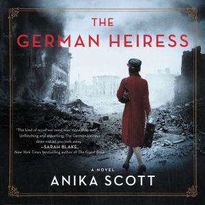 The German Heiress, Anika Scott