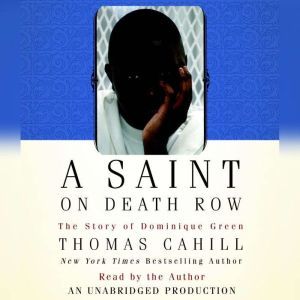 A Saint on Death Row, Thomas Cahill