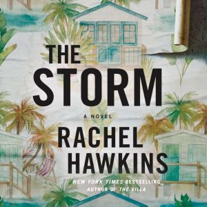 The Storm: A Novel