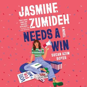 Jasmine Zumideh Needs a Win: A Novel