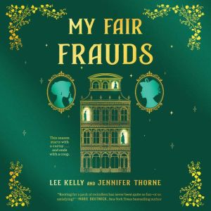 My Fair Frauds: A Novel