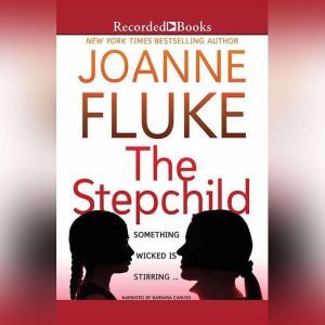 The Stepchild, Joanne Fluke