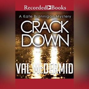Crack Down, Val McDermid