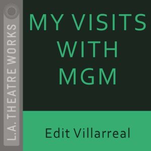 My Visits with MGM