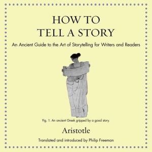 How to Tell a Story, Aristotle
