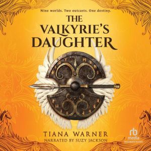 The Valkyries Daughter, Tiana Warner