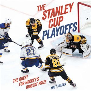 The Stanley Cup Playoffs, Matt Doeden