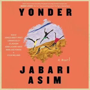 Yonder, Jabari Asim