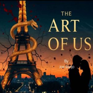 The Art of Us: A Novel of Love, Art, and Resistance in 1950s Paris