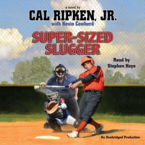Cal Ripken, Jr.s AllStars SuperSi..., Cal Ripken, Jr.