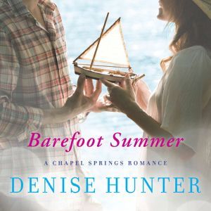 Barefoot Summer, Denise Hunter
