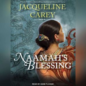 Naamahs Blessing, Jacqueline Carey