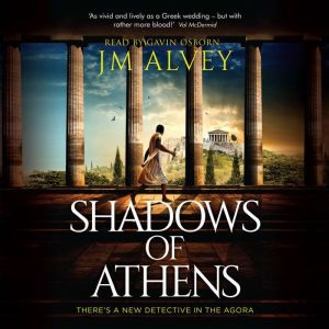 Shadows of Athens, JM Alvey