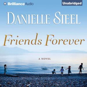 Friends Forever, Danielle Steel