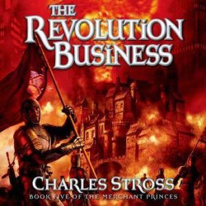 The Revolution Business, Charles Stross
