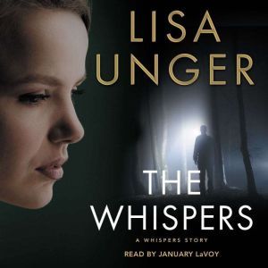 The Whispers, Lisa Unger
