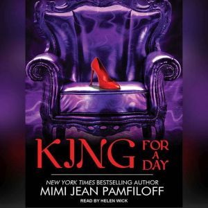 King for a Day, Mimi Jean Pamfiloff