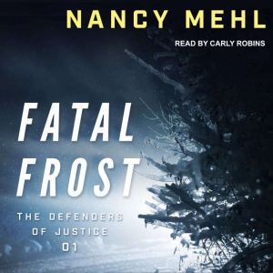 Fatal Frost, Nancy Mehl