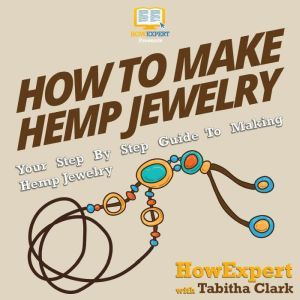 How To Make Hemp Jewelry, HowExpert