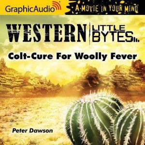 ColtCure For Woolly Fever, Peter Dawson